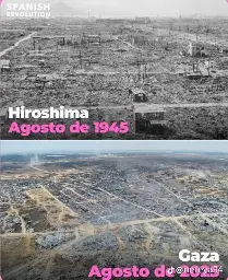 pictures of Hiroshima on top 

with Gaza bellow