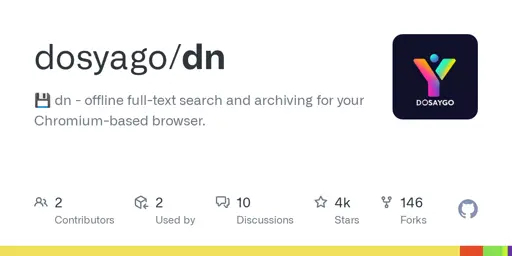 GitHub - dosyago/dn: 💾 dn - offline full-text search and archiving for your Chromium-based browser.