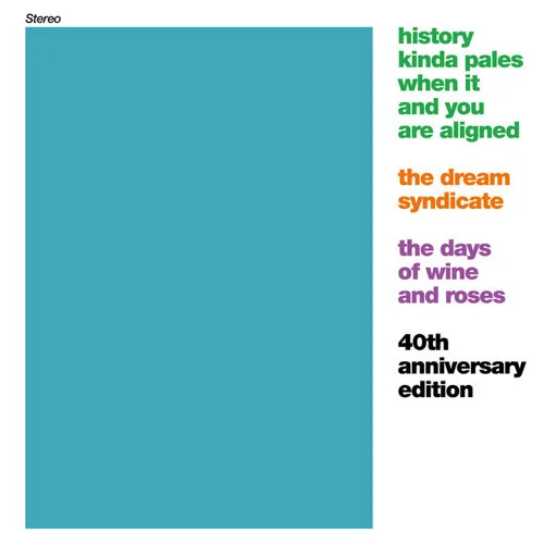 That's What You Always Say, by The Dream Syndicate