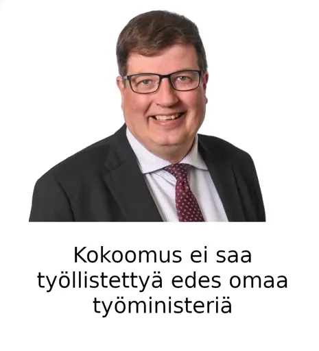 Arto Satosen kuva. Alla teksti "Kokoomus ei saa työllistettyä edes omaa työministeriä".