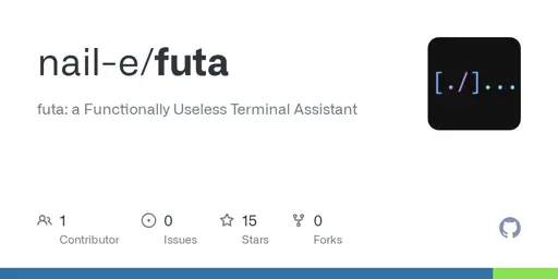 GitHub - nail-e/futa: futa: a Functionally Useless Terminal Assistant