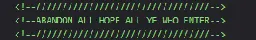 A code comment reads "Abandon all ye who enter"