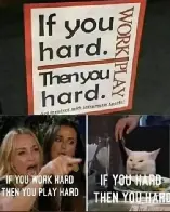 If you hard, then you rule
