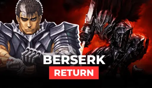 Berserk Manga Return After 3-Month Hiatus In February