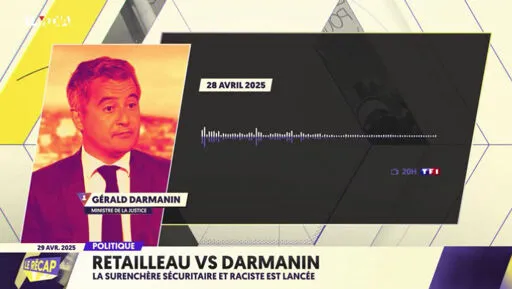 « JE SUIS PLUS FACHO QUE RETAILLEAU » : CANDIDAT POUR 2027, DARMANIN NE SAIT PLUS QUOI INVENTER