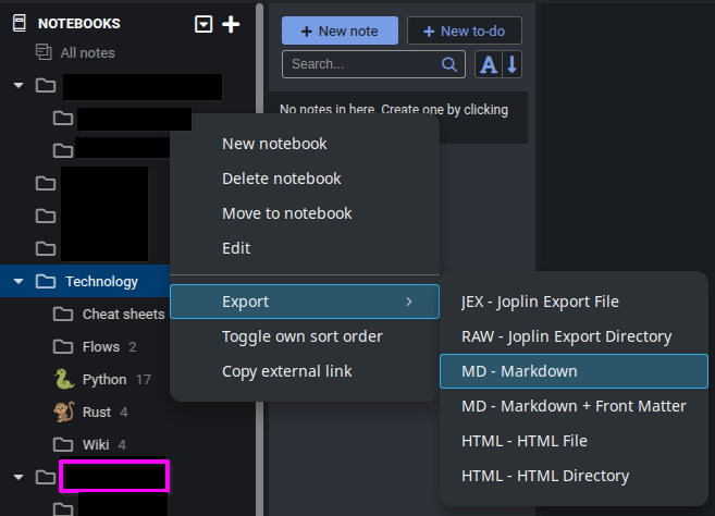 Screenshot from the Joplin app showing the Notebook selector panes and part of the body pane. Tags and several other section names are anonymized. The visible section is Technology with subheadings for Cheat sheets, Flows, Python, Rust, and Wiki. A context menu is open from the Technology sheet showing the Export menu has been chosen and the MD - Markdown option is highlighted to click.