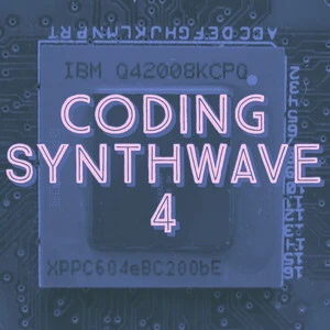 Coding Synthwave 4