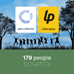 At the top, people jumping up together, and logos for Open Collective and LiberaPay. Below, text “179 people donated!”