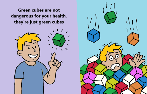 In the first pane, a guy is points to a green cube hovering above his head while saying, "green cubes are not dangerous to your health, they're just green cubes". In the next panel he is drowning under a rain of multicolored cubes.