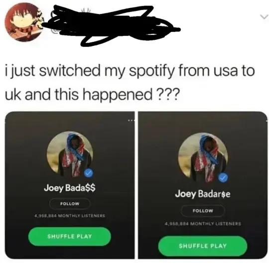 Tweet: "i just switched my spotify from usa to uk and this happened ???" with two images of a Spotify artist page, the first showing 'Joey Bada$$' and the second showing 'Joey Badar$e'.