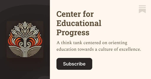 Center for Educational Progress | CEP | Substack