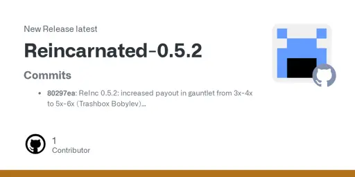 Release Reincarnated-0.5.2 · TrashboxBobylev/Summoning-Reincarnated