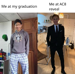 Me at my graduation (picture of someone in casual clothes) Me at AC8 reveal (picture of someone in a well-done suit)
