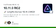 Jellyfin 10.11.0 RC2 now available